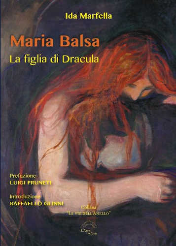 MARIA BALSA. La figlia di Dracula - Ida Marfella libro MARIA BALSA. La figlia di Dracula - Ida Marfella